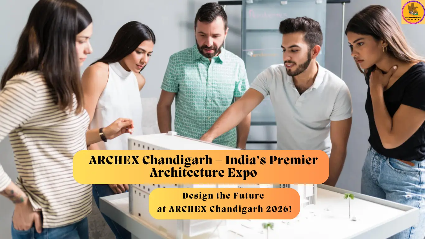 Arch exhibition in chandigarh today, Arch exhibition in chandigarh timings, Arch exhibition in chandigarh dates, ARCHEX Chandigarh 2026, Architecture Expo Chandigarh, Arch Expo, architecture expo chandigarh, arch expo, Archex Chandigarh