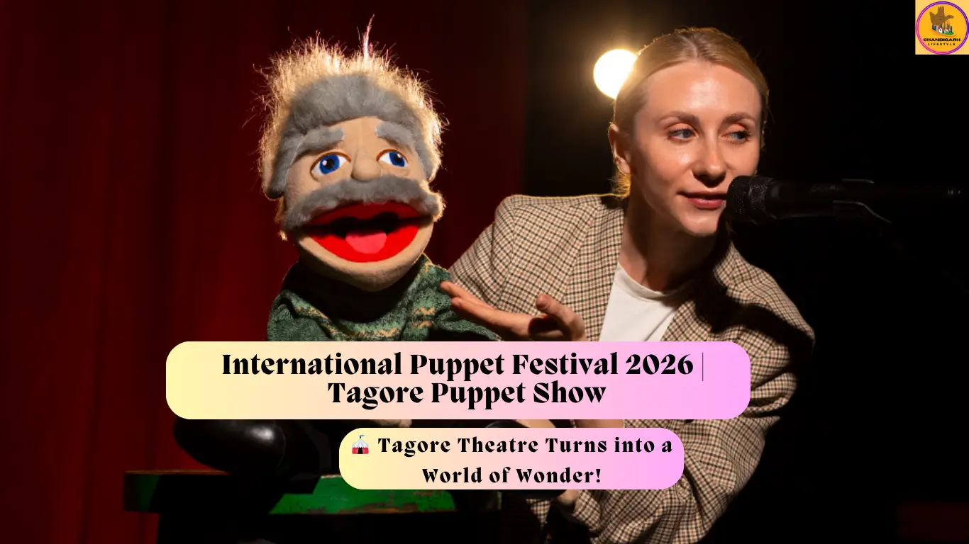 Tagore puppet show chandigarh 2026, Puppet show chandigarh 2026 timings, Puppet show chandigarh 2026 tickets, Puppet Show in Chandigarh today, International Puppet Festival 2026, Theatre Festival 2026, International Puppet Festival, International puppet festival 2026 schedule, International puppet festival 2026 lineup, International puppet festival 2026 dates, International puppet festival 2026 tickets
